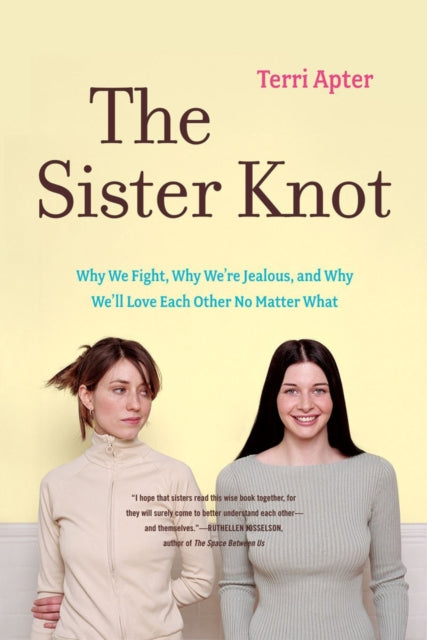 Book cover of: Sister Knot. By: Terri Apter