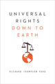 Book cover of: Universal Rights Down to Earth