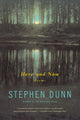 Book cover of: Here and Now. By: Stephen Dunn