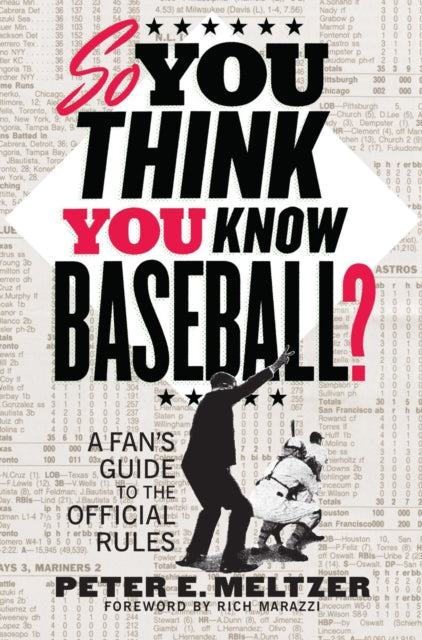 Book cover of: So You Think You Know Baseball?. By: Peter E. Meltzer