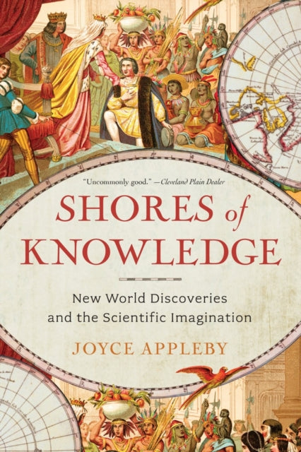 Book cover of: Shores of Knowledge. By: Joyce Oldham Appleby, PhD