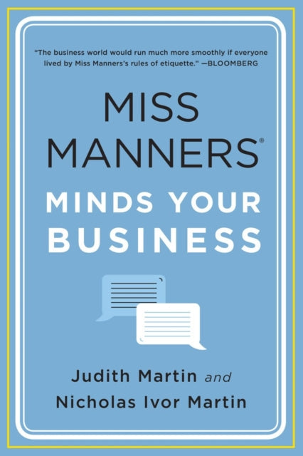 Book cover of: Miss Manners Minds Your Business. By: Judith Martin