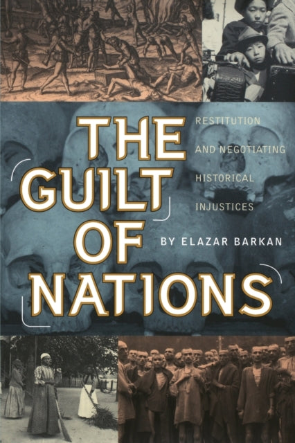 Book cover of: Guilt of Nations. By: Elazar Barkan