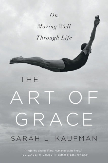 Book cover of: Art of Grace. By: Sarah L. Kaufman