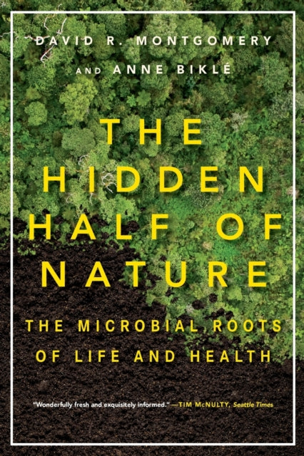 Book cover of: Hidden Half of Nature. By: David R. Montgomery