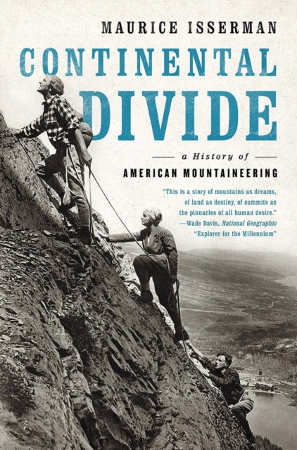 Book cover of: Continental Divide. By: Maurice Isserman