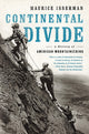 Book cover of: Continental Divide. By: Maurice Isserman
