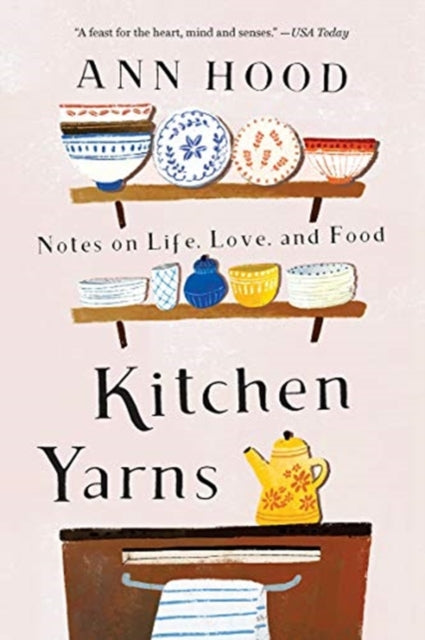 Book cover of: Kitchen Yarns. By: Ann Hood