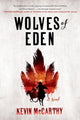 Book cover of: Wolves of Eden. By: Kevin McCarthy