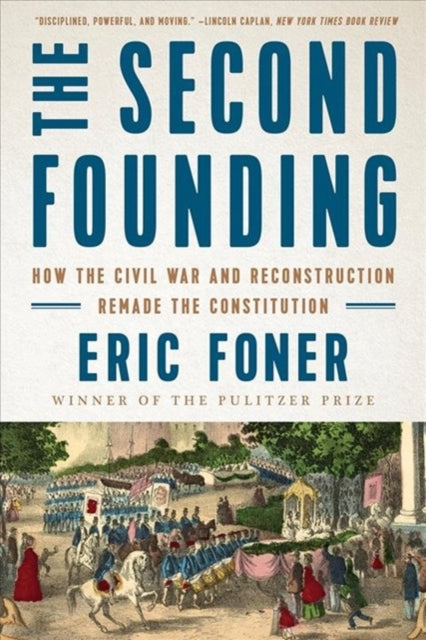 Book cover of: Second Founding. By: Eric Foner