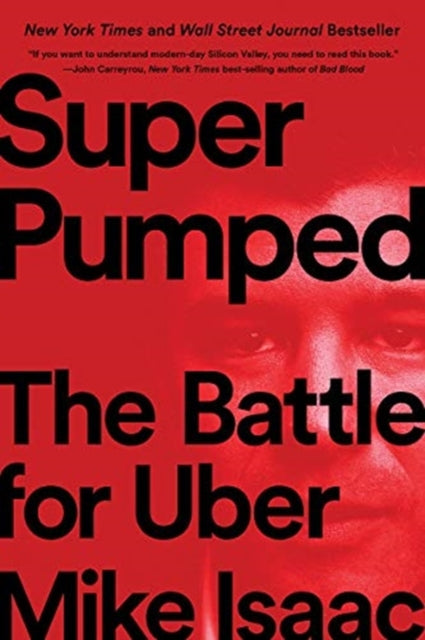 Book cover of: Super Pumped. By: Mike Isaac