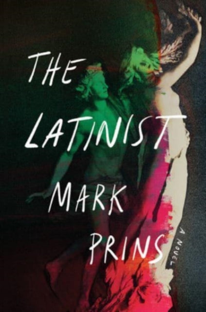 Book cover of: Latinist. By: Mark Prins