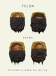 Book cover of: Felon. By: Reginald Dwayne Betts