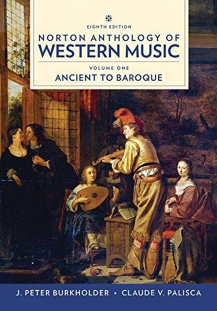 Book cover of: Norton Anthology of Western Music. By: J. Peter Burkholder