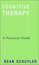 Book cover of: Cognitive Therapy. By: Dean Schuyler