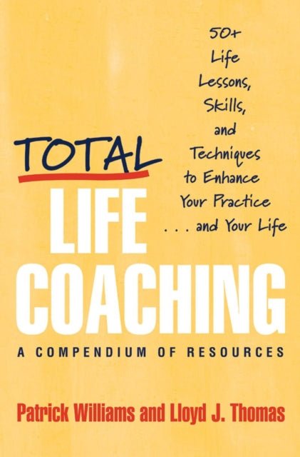Book cover of: Total Life Coaching. By: Patrick Williams