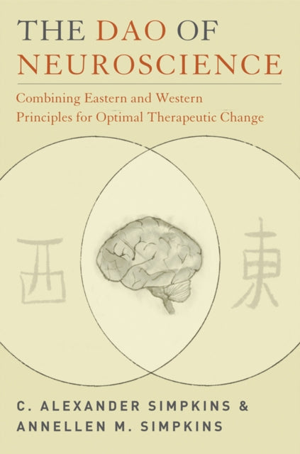 Book cover of: Dao of Neuroscience. By: C. Alexander Simpkins