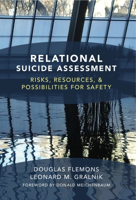 Book cover of: Relational Suicide Assessment. By: Douglas G. Flemons