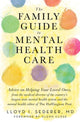 Book cover of: Family Guide to Mental Health Care. By: Lloyd I. Sederer