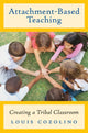 Book cover of: Attachment-Based Teaching. By: Louis Cozolino