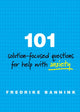 Book cover of: 101 Solution-Focused Questions for Help with Anxiety. By: Fredrike Bannink