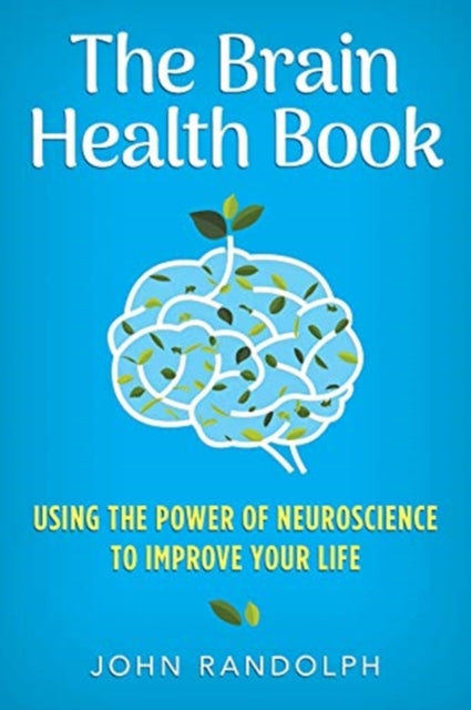 Book cover of: Brain Health Book. By: John Randolph