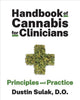 Book cover of: Handbook of Cannabis for Clinicians. By: Dustin Sulak