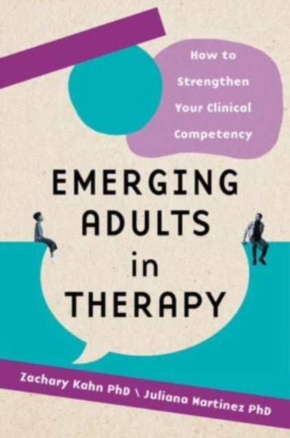 Book cover of: Emerging Adults in Therapy. By: Zachary Aaron Kahn