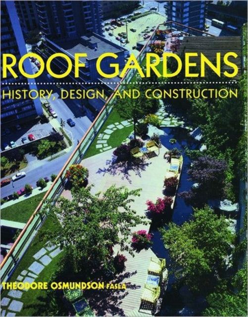 Book cover of: Roof Gardens. By: Theodore H. Osmundson