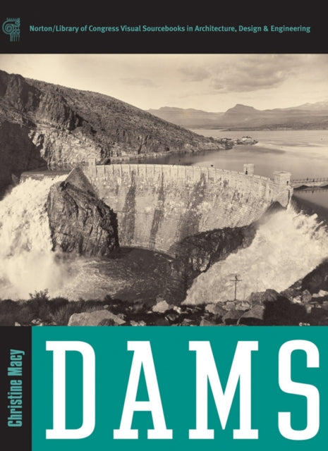 Book cover of: Dams. By: Christine Macy