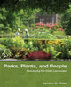 Book cover of: Parks, Plants, and People. By: Lynden B. Miller