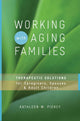 Book cover of: Working with Aging Families
