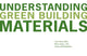 Book cover of: Understanding Green Building Materials. By: Traci Rose Rider