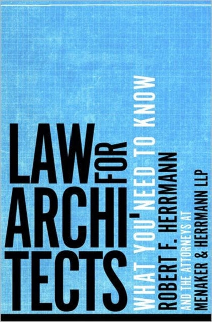 Book cover of: Law for Architects. By: Robert F. Herrmann