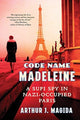 Book cover of: Code Name Madeleine. By: Arthur J. Magida