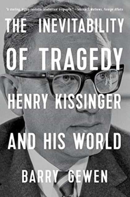 Book cover of: Inevitability of Tragedy. By: Barry Gewen