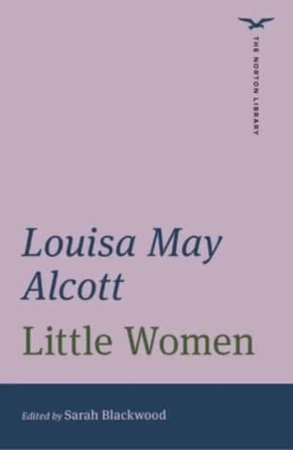 Book cover of: Little Women (The Norton Library). By: Louisa May Alcott