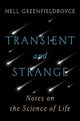 Book cover of: Transient and Strange. By: Nell Greenfieldboyce