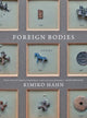 Book cover of: Foreign Bodies. By: Kimiko Hahn
