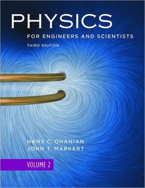 Book cover of: Physics for Engineers and Scientists. By: Hans C. Ohanian