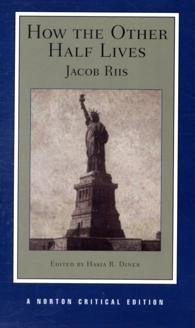 Book cover of: How the Other Half Lives. By: Jacob A. Riis