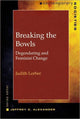 Book cover of: Breaking the Bowls. By: Judith Lorber