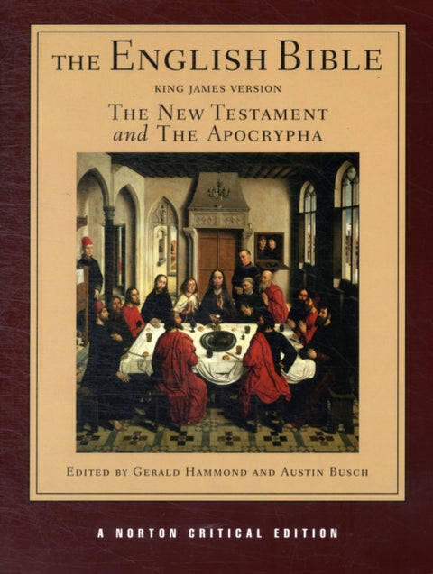 The English Bible, King James Version: The New Testament and The Apocrypha