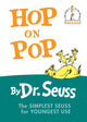 Book cover of: Hop on Pop. By: Dr. Seuss