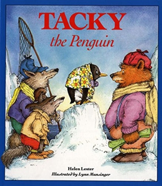 Book cover of: Tacky the Penguin. By: Helen Lester