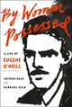 Book cover of: By Women Possessed. By: Arthur Gelb