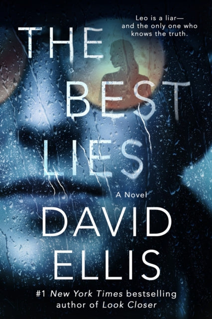 Book cover of: Best Lies. By: David Ellis