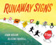 Book cover of: Runaway Signs. By: Joan Holub