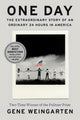 Book cover of: One Day. By: Gene Weingarten