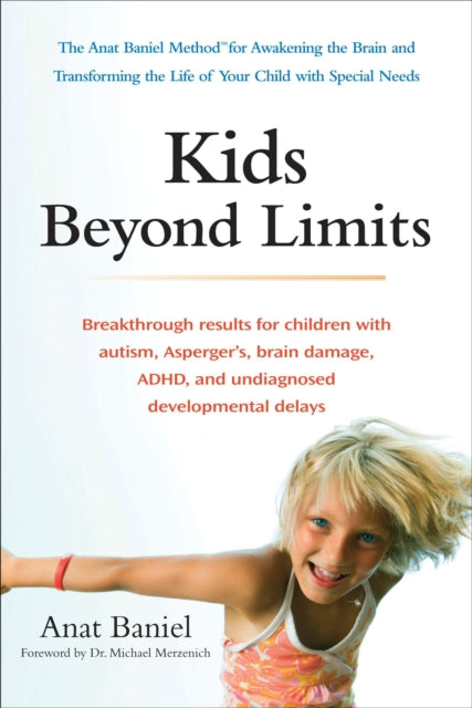 Book cover of: Kids Beyond Limits. By: Anat Baniel
